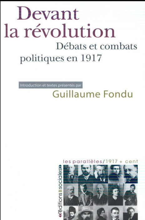 Emprunter Devant la révolution. Débats et combats politiques en 1917 livre