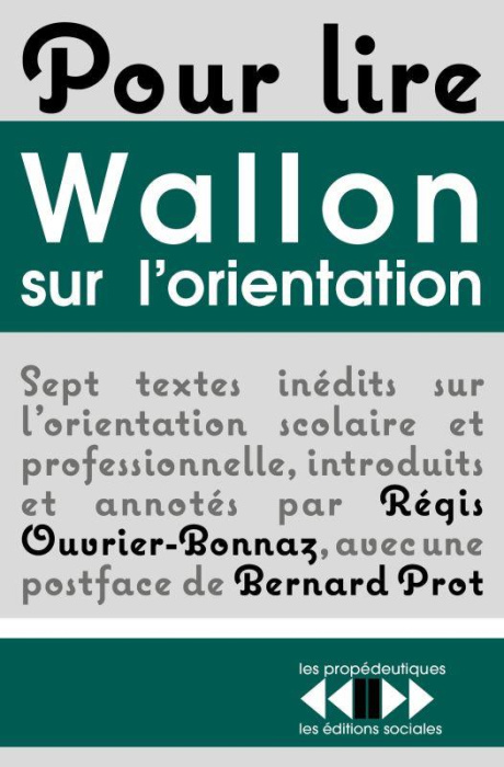 Emprunter Pour lire Wallon sur l'orientation. Sept textes inédits d'Henri Wallon livre