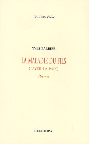 Emprunter La maladie du fils (payer la paix) livre