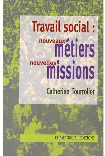 Emprunter Les nouveaux métiers du travail social livre
