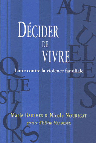 Emprunter Décider de vivre. Lutte contre la violence familiale livre