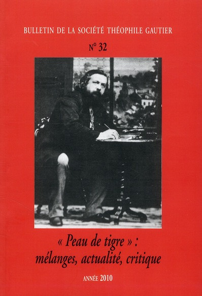 Emprunter Bulletin de la Société Théophile Gautier N° 32/2010 :