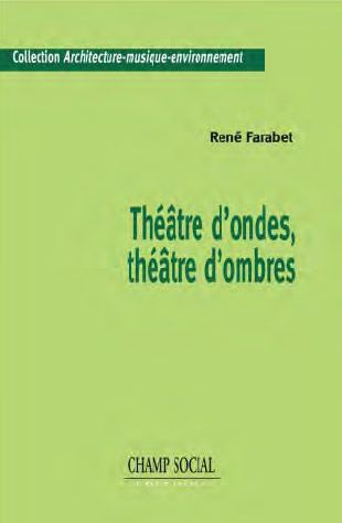 Emprunter Théâtre d'ondes, théâtre d'ombres livre