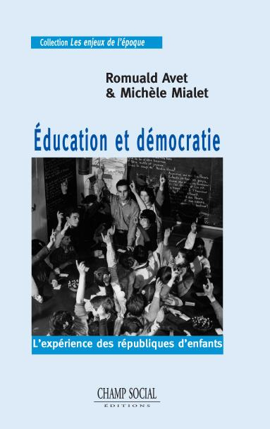 Emprunter Education et démocratie. L'expérience des Républiques d'enfants livre