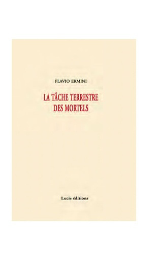 Emprunter La tâche terrestre des mortels. Poésies 2002-2009, Edition bilingue français-italien livre