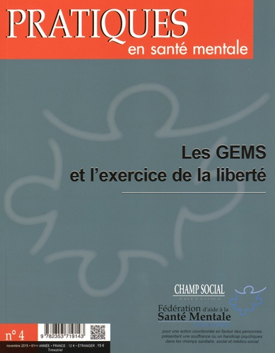 Emprunter Pratiques en santé mentale N° 4, Novembre 2015 : Les GEMS et l'exercice de la liberté livre