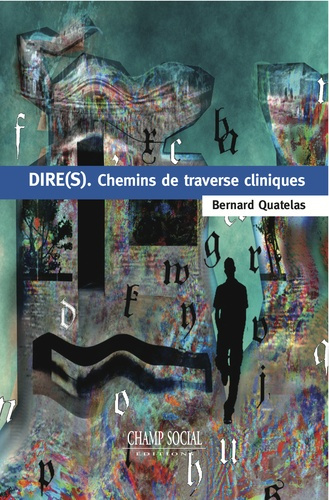 Emprunter DIRE(S). Chemins de traverse cliniques livre