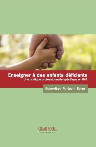 Emprunter Enseigner à des enfants déficients. Une pratique professionnelle spécifique en IME livre
