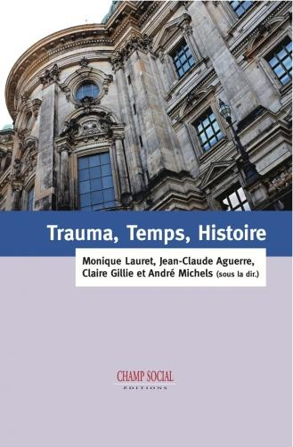Emprunter Trauma, temps, histoire livre