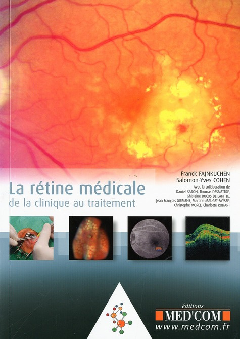 Emprunter La rétine médicale. De la clinique au traitement livre