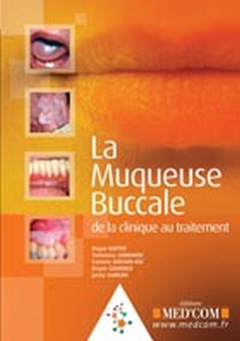 Emprunter La muqueuse buccale livre