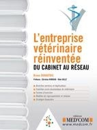Emprunter L'Entreprise vétérinaire réinventée : du cabinet au réseau livre
