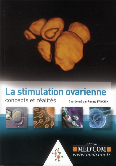 Emprunter La stimulation ovarienne. Concepts et réalité livre