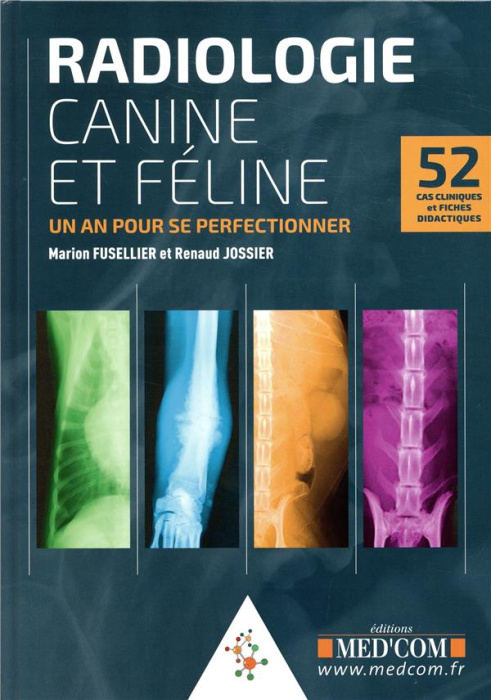 Emprunter Radiologie du chien et du chat. 52 cas cliniques et fiches didactiques. Un an pour se perfectionner livre