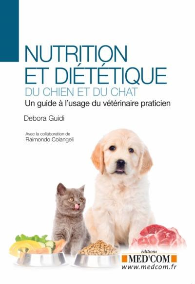 Emprunter Nutrition et diététique du chien et du chat. Un guide à l'usage du praticien livre