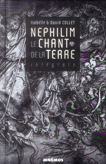 Emprunter Le chant de la terre Intégrale : Nephilim livre