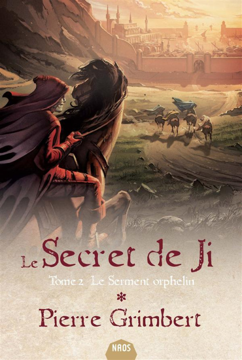 Emprunter Le Secret de Ji Tome 2 : Le Serment orphelin livre