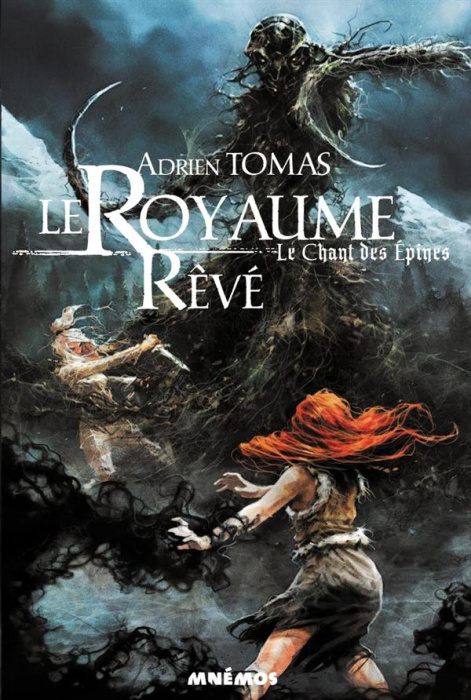 Emprunter Le Chant des épines Tome 1 : Le Royaume Rêvé livre