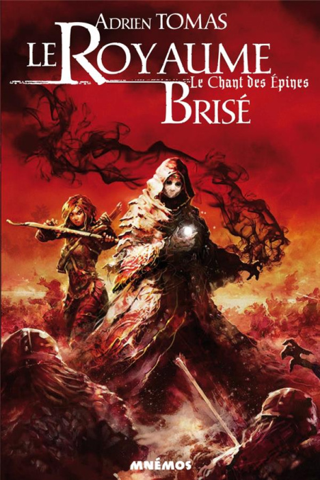 Emprunter Le Chant des Epines Tome 3 : Le royaume brisé livre