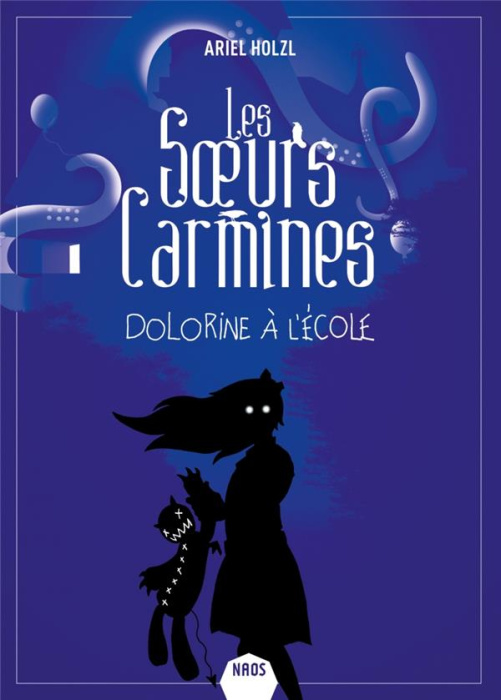 Emprunter Les soeurs Carmines : Dolorine à l'école livre