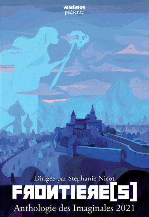 Emprunter Frontières. Anthologie des Imaginales 2021 livre