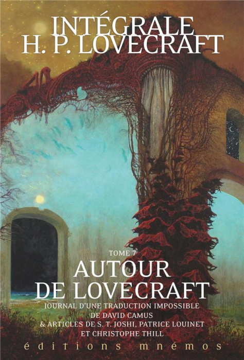 Emprunter Intégrale H. P. Lovecraft Tome 7 : Autour de Lovecraft livre