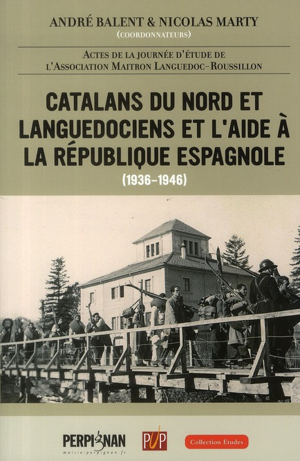 Emprunter Catalans du nord et languedociens et l'aide à la République espagnole. (1936-1946) livre