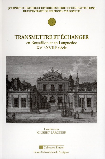 Emprunter Transmettre et échanger en Roussillon et en Languedoc (XVIe-XVIIIe siècle) livre