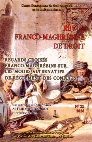 Emprunter Revue franco-maghrébine de droit N° 21/2014 : Regards croisés franco-maghrébins sur les modes altern livre