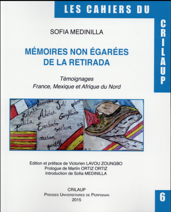 Emprunter Mémoires non égarées de la Retirada. Témoignages France, Mexique et Afrique du Nord livre