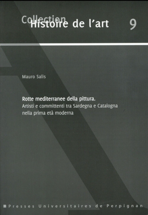 Emprunter ROTTE MEDITERRANEE DELLA PITTURA ARTISTI E COMMITTENTI TRA SARDEGNA E CATALOGNA livre