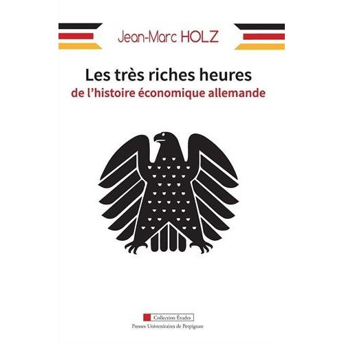 Emprunter Les très riches heures de l'histoire économique allemande livre