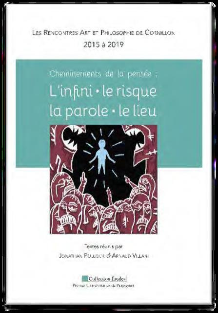 Emprunter Cheminements de la pensée : l'infini, le risque, la parole, le lieu. Les Rencontres Art et Philosoph livre