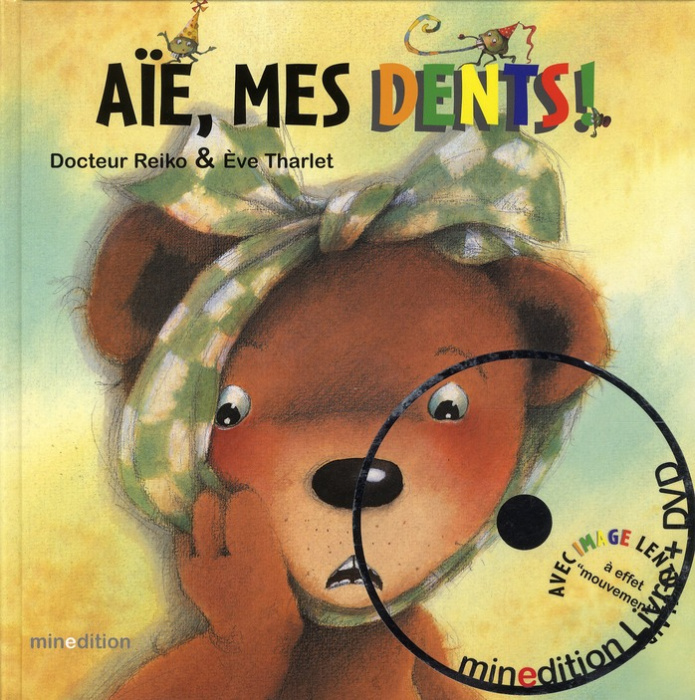 Emprunter Aïe, mes dents ! Avec 1 DVD livre
