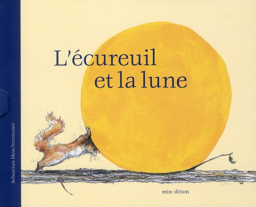Emprunter L'écureuil et la lune livre