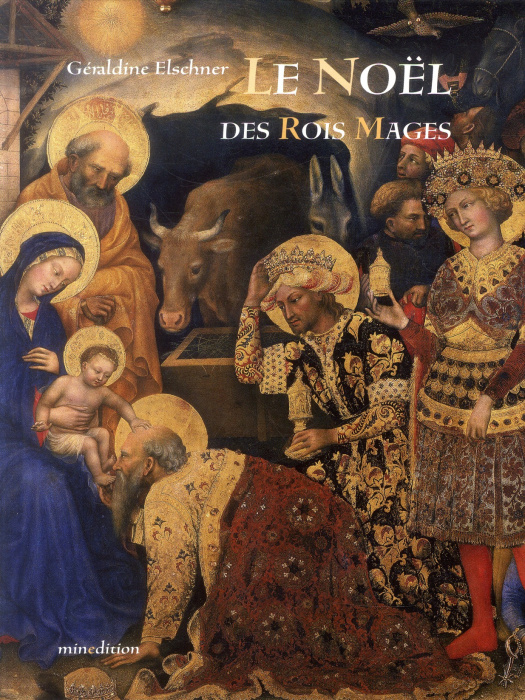 Emprunter Le Noël des rois mages. Le voyage des Mages dans l'art et l'histoire livre
