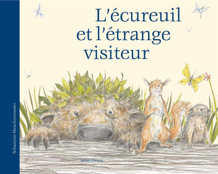 Emprunter L'écureuil et l'étrange visiteur livre