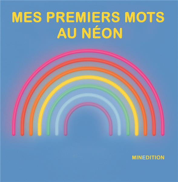 Emprunter Mes premiers mots au néon livre