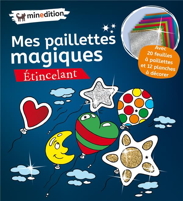 Emprunter Mes paillettes magiques Etincelant. Avec 20 feuilles à paillettes et 12 planches à décorer livre