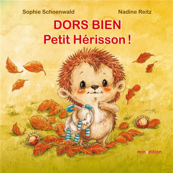 Emprunter Dors bien, Petit Hérisson ! livre