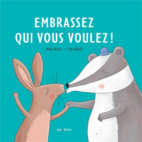 Emprunter Embrassez qui vous voulez ! livre