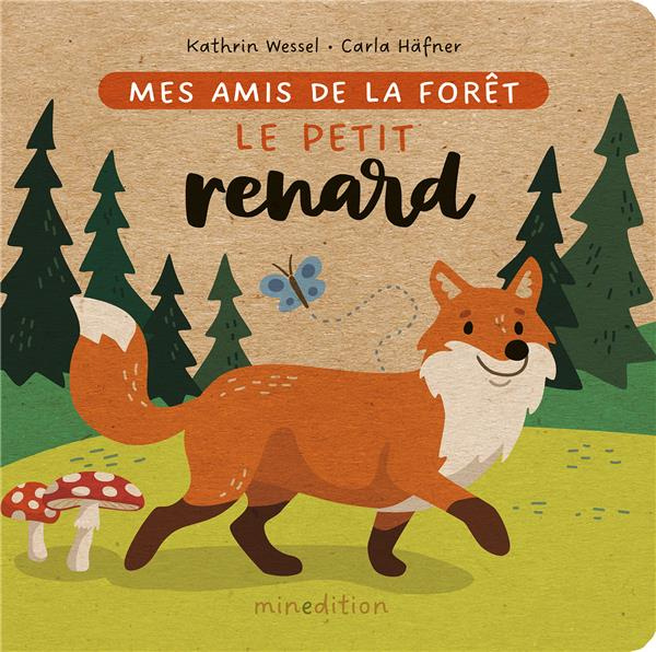 Emprunter Mes amis de la forêt : Le petit renard livre