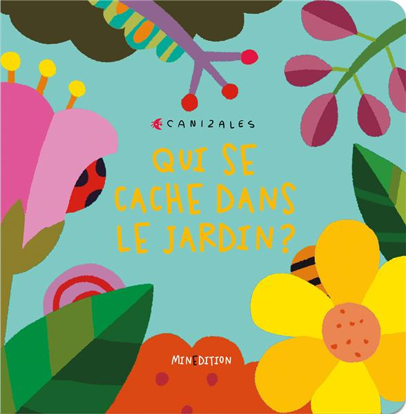 Emprunter Qui se cache dans le jardin ? livre