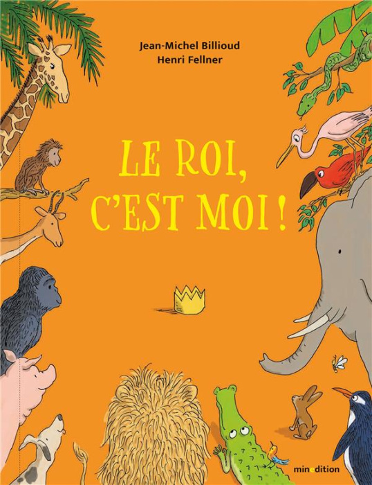 Emprunter Le roi, c'est moi ! livre