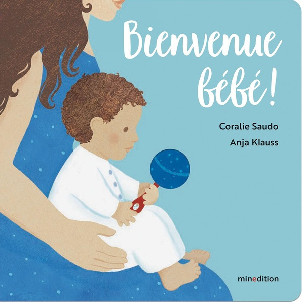 Emprunter Bienvenue bébé ! livre