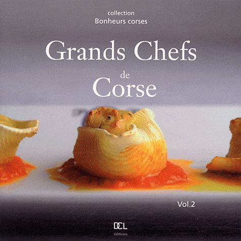 Emprunter Grands chefs de Corse. Volume 2 livre