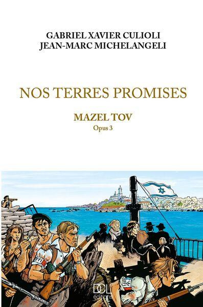 Emprunter Nos terres promises Tome 3 : Mazel Tov livre