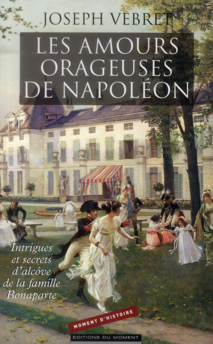 Emprunter Les amours tumultueuses des Bonaparte livre