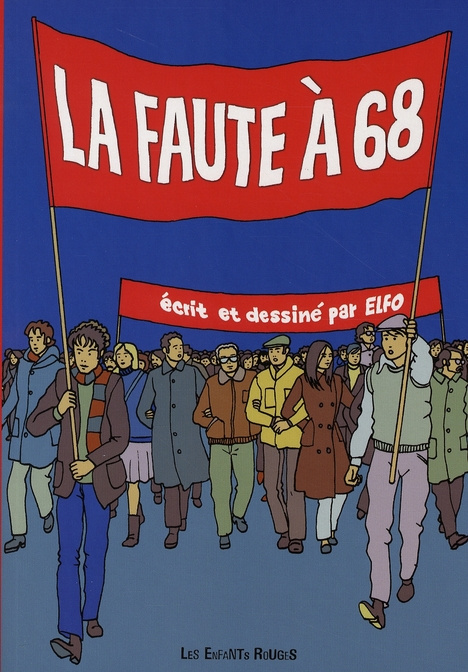Emprunter La faute à 68 / Chroniques des années rebelles livre