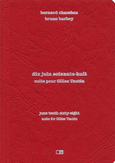 Emprunter Dix juin soixante-huit. Suite pour Gilles Tautin, Edition bilingue français-anglais livre